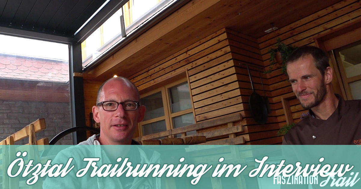 Interview mit Ötztal Trailrunning